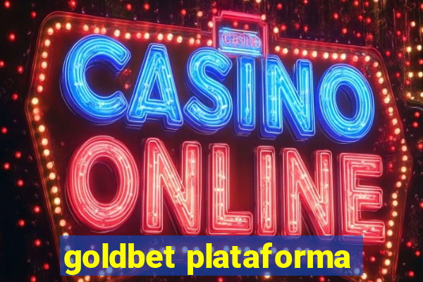 goldbet plataforma